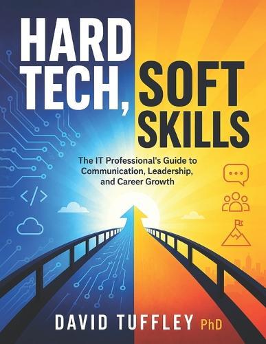 Hard Tech, Soft Skills: Hard Tech, Soft Skills
