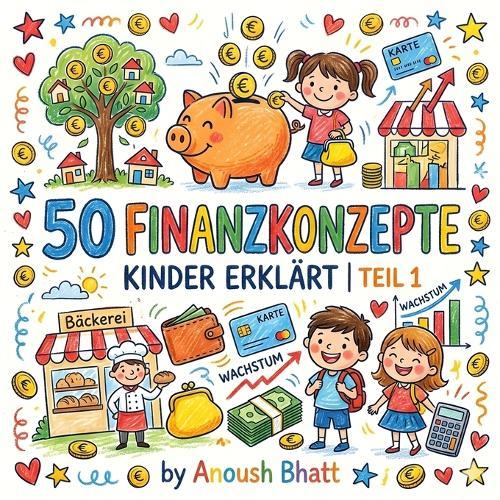 50 Finanzkonzepte Kinder erklärt Teil 1
