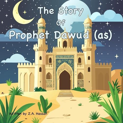 The Story Of Prophet Dawud