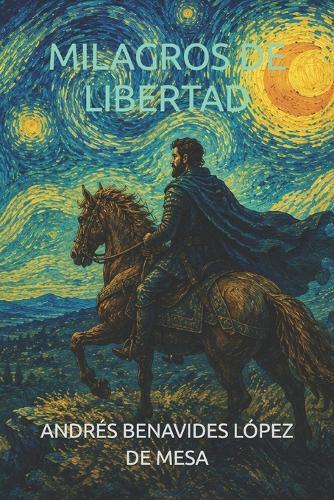 Milagros de Libertad