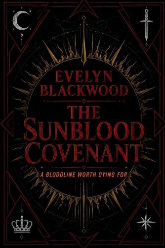 The Sunblood Covenant: A bloodline worth dying for