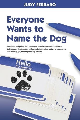 Everyone Wants to Name the Dog