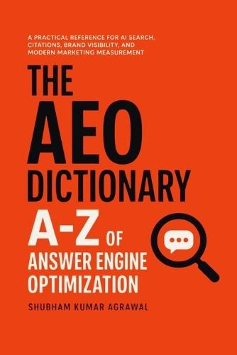The AEO Dictionary: A-Z of Answer Engine Optimization