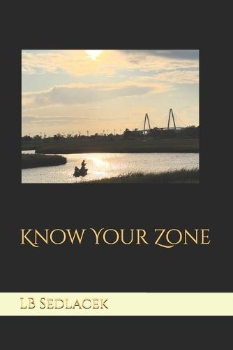Know Your Zone
