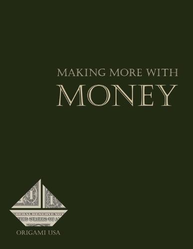 Making More with Money