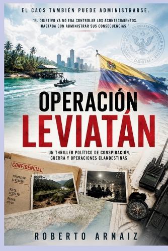 Operación Leviatán: Un thriller político de conspiración, guerra y operaciones clandestinas