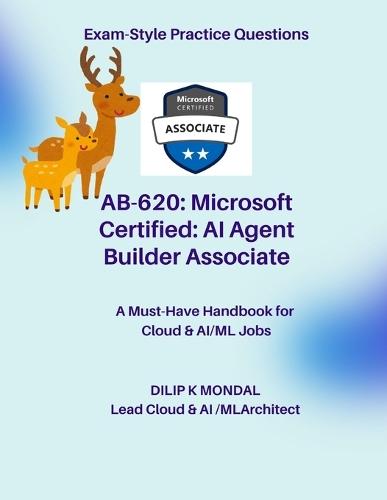 Microsoft Certified: AI Agent Builder Associate (AB-620): Pass-Ready Practice Tests