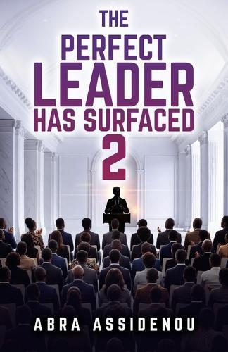 The Perfect Leader Has Surfaced Book 2