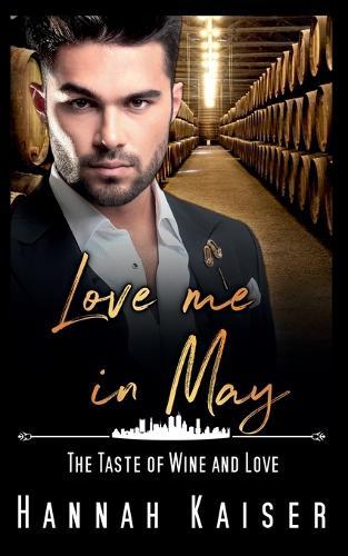 Love me in May: The Taste of Wine and Love