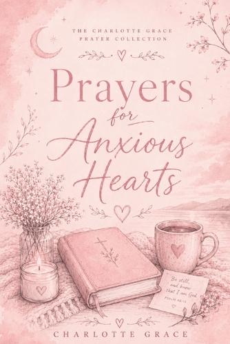 Prayers for Anxious Hearts