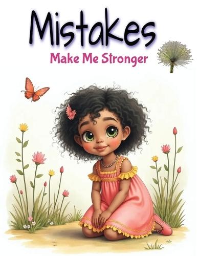 Mistakes Make Me Stronger: Learning from mistakes