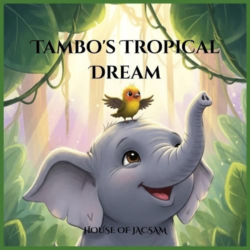 Tambo's Tropical Dream