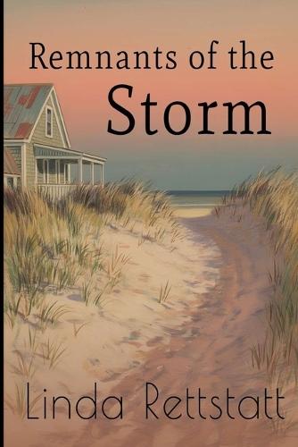 Remnants of the Storm