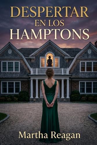 Despertar en Los Hamptons