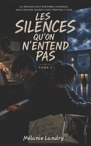 Les silences qu'on n'entend pas tome2