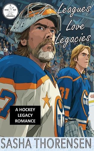 Leagues Love Legacies: A Hockey Legacy Romance