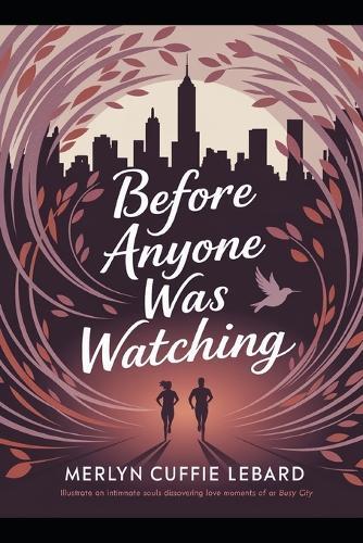 Before Anyone Was Watching: A Tender Journey of Loves Sparked in a Quiet Moment