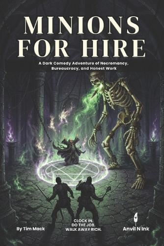Minions for Hire: A D&D 5e Dark Comedy One-Shot Adventure for Small Groups