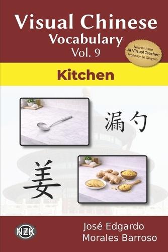 Visual Chinese Vocabulary Vol. 9: Kitchen
