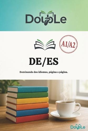 De/Es: Dominando dos idiomas, página a página.