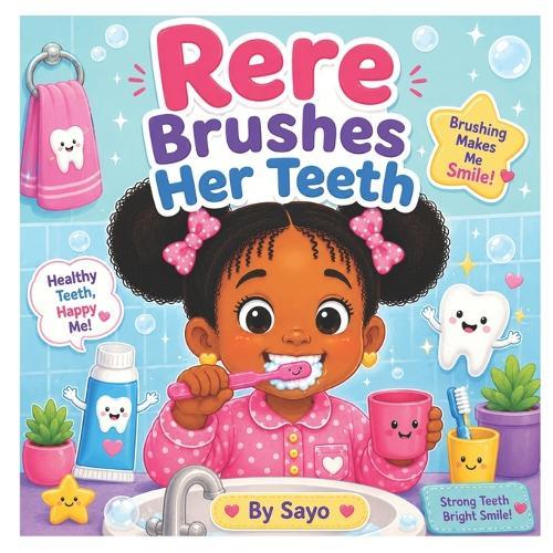 Rere Brushes Her Teeth