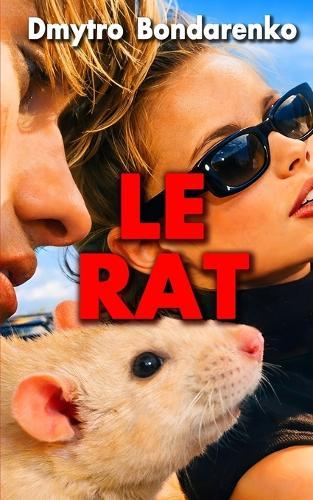 Le Rat: Histoires aux fins inattendues