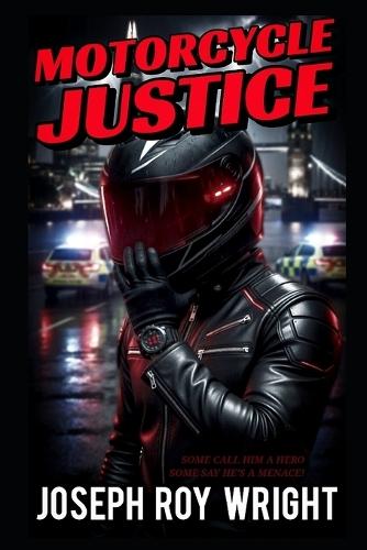 Motorcycle Justice