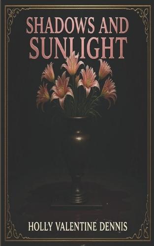 Shadows and Sunlight
