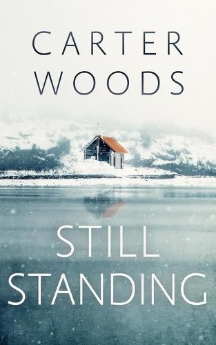 Still Standing: An EMP Post Apocalypse Prepper Survival Thriller