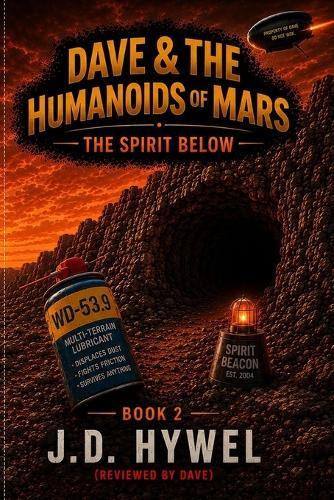 Dave & The Humanoids of Mars: : The Spirit Below