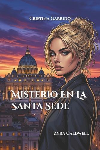 Misterio En La Santa Sede: Zyra Caldwell