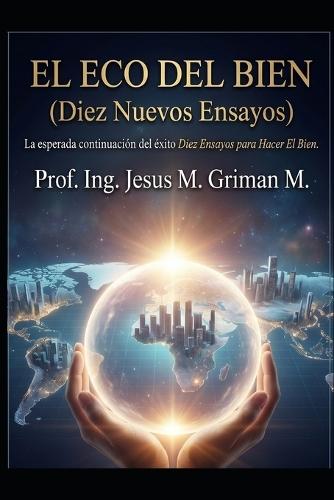 El Eco del Bien: Diez Nuevos Ensayos