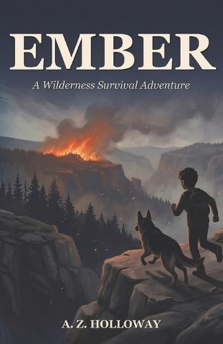 Ember: A Wilderness Survival Adventure