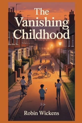 The Vanishing Childhood