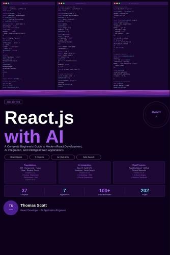 React.js with AI: A Complete Beginner's Guide to Modern React Development, AI Integration, and Intelligent Web Applications