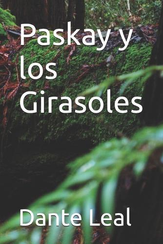 Paskay y los Girasoles