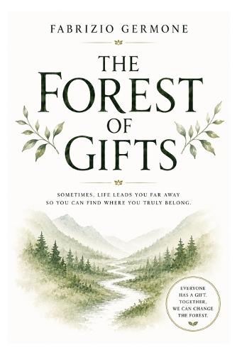 The Forest of Gifts: A small story about talent, differences, and the courage to be yourself