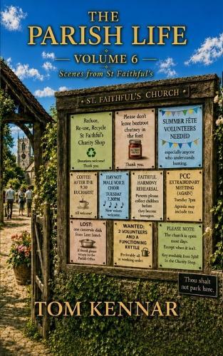 The Parish Life - Volume 6: Yet more scenes from St Faithful's Havnot