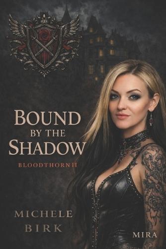 Bound by the Shadow: Mira