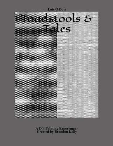 Toadstool Tales: A dot painting experience