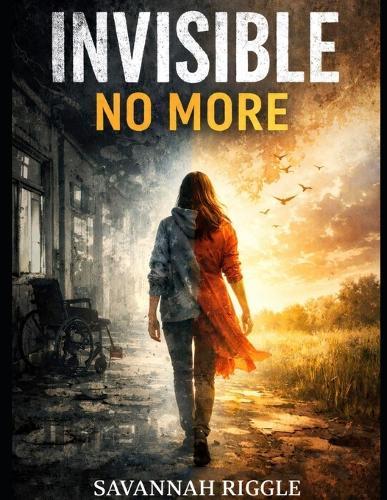 Invisible No More