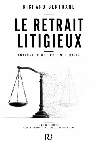 Le Retrait Litigieux: Anatomie d'un droit neutralisé