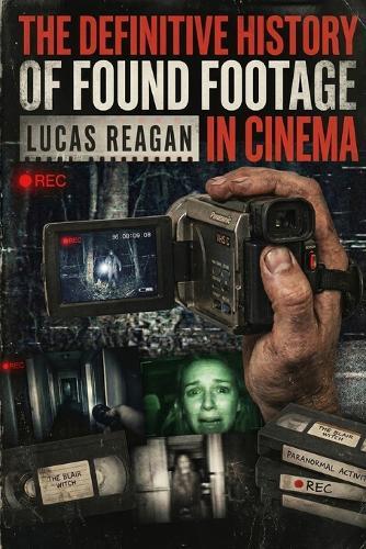 The Definitive History of Found Footage in Cinema