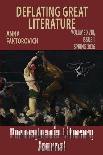 Deflating Great Literature: Volume XVIII, Issue 1: Spring 2026