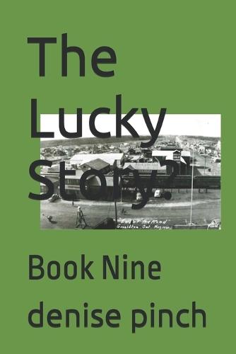 The Lucky Story?: Book Nine
