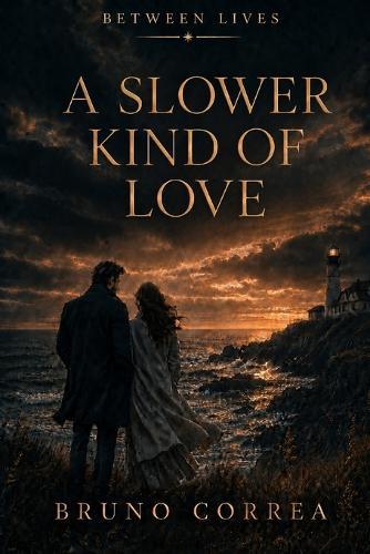 A Slower Kind of Love