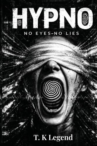Hypno: No Eyes, No Lies