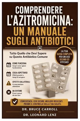 Comprendere L'azitromicina: Un Manuale Sugli Antibiotici