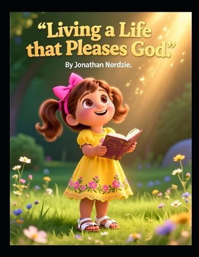 Living a Life that Pleases God (Ages 3-7)