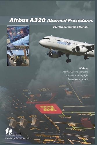 Airbus A320 Abnormal Procedures: Operational Training Manual